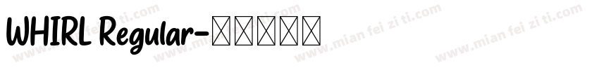 WHIRL Regular字体转换